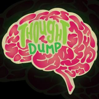 Thought Dump Podcast