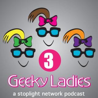 Three Geeky Ladies
