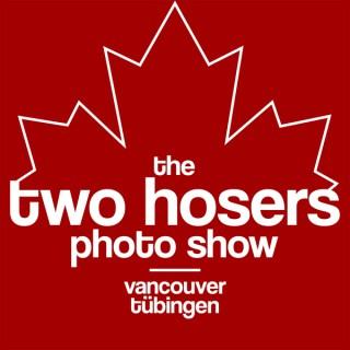 The Two Hosers Photo Show