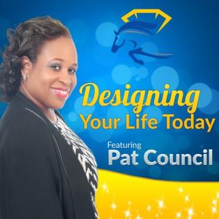 Designing Your Life Today