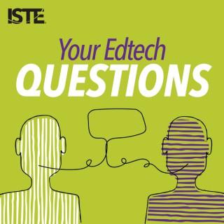 Your Edtech Questions