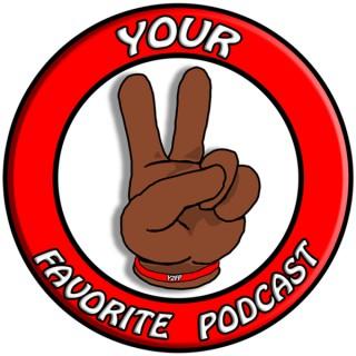 Your Second Favorite Podcast