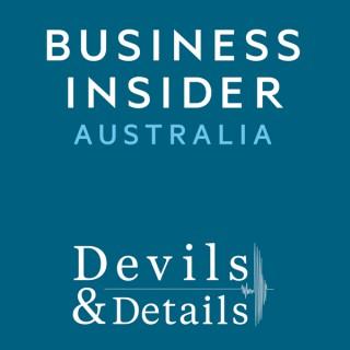 Devils and Details by Business Insider Australia
