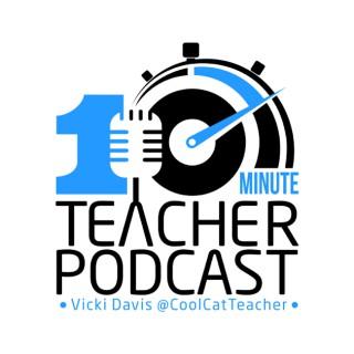 The 10 Minute Teacher Podcast