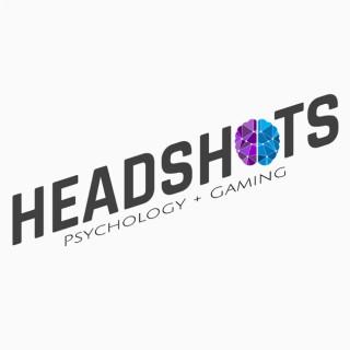 Headshots: Psychology + Gaming