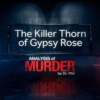 The Killer Thorn of Gypsy Rose
