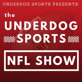 The Underdog Sports NFL Show