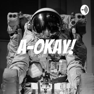 A-Okay!
