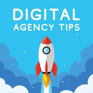 Digital Agency Tips