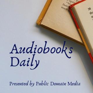 Audiobooks Daily, presented by Public Domain Media