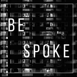 Be Spoke Podcast