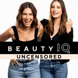 Beauty IQ Uncensored