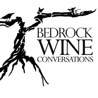 Bedrock Wine Conversations