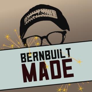 Bernbuilt Made