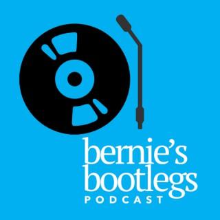 Bernie's Bootlegs Podcast