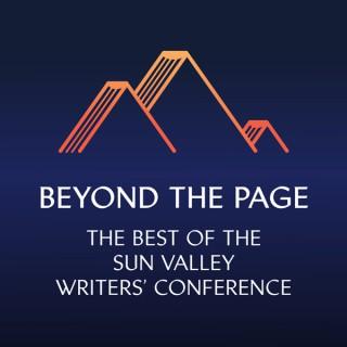 Beyond the Page: The Best of the Sun Valley Writers’ Conference