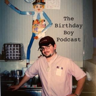 Birthday Boy Podcast