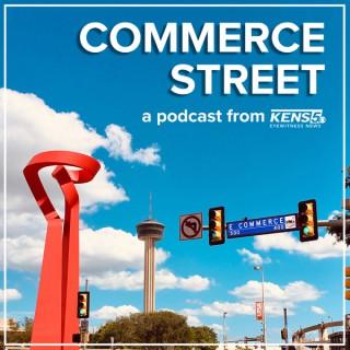 Commerce Street: A KENS 5 Podcast