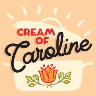 Cream of Caroline