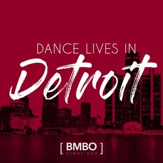 Dance Lives in Detroit