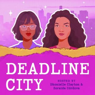 Deadline City's Podcast