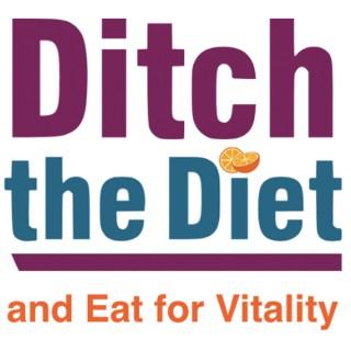 Ditch the Diet podcast