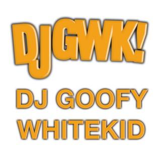 DJ Goofy Whitekid Podcast