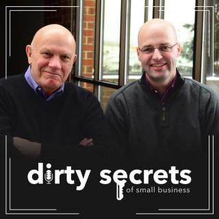 Dirty Secrets of Small Business