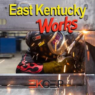 East Kentucky Works Podcast