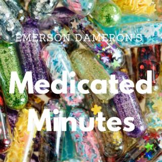 Emerson Dameron's Medicated Minutes