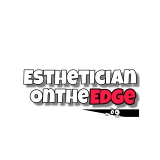 EstheticianOnTheEdge