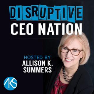 Disruptive CEO Nation