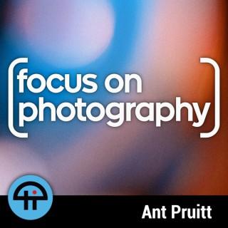 Focus On Photography (Audio)