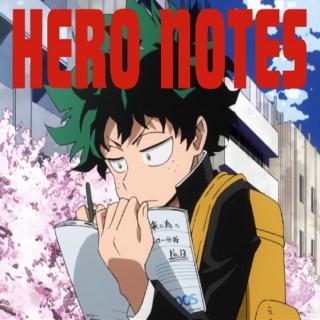 Hero Notes: The My Hero Academia Recap Podcast