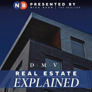 DMV Real Estate Explained