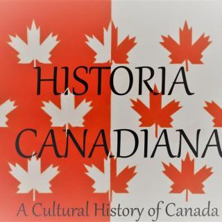 Historia Canadiana: A Cultural History of Canada