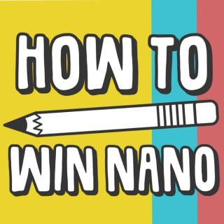 How To Win NaNo: A Writing Podcast