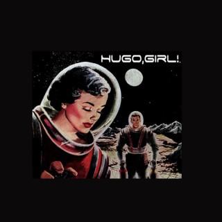 Hugo, Girl!