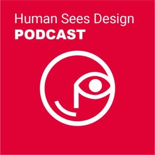 Human sees Design