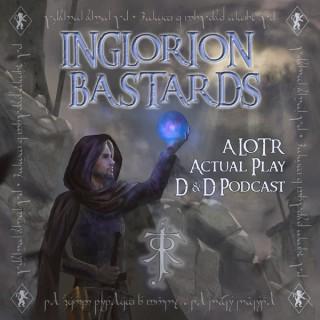 Inglorion Bastards: A LOTR Actual Play D&D Podcast