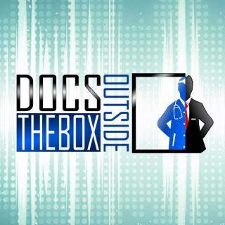 Docs Outside The Box - Ordinary Doctors Doing Extraordinary Things