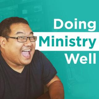 Doing Ministry Well