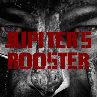 Jupiter's Rooster: The Spartacus Podcast