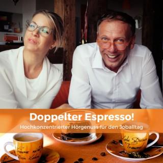 Doppelter Espresso! Führung | Motivation | Beruf