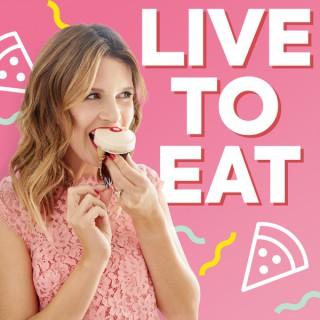 Live To Eat with Candace Nelson