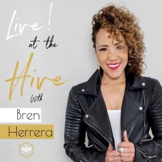 Live! at the Hive with Bren Herrera