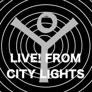 LIVE! From City Lights