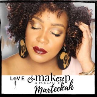 Love & Makeup by Marteekah