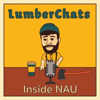 LumberChats: Inside NAU