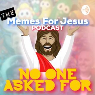 Memes For Jesus Podcast